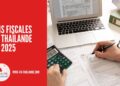 Lois Fiscales en Thaïlande en 2025 : Ce que les Expats Doivent Savoir cover