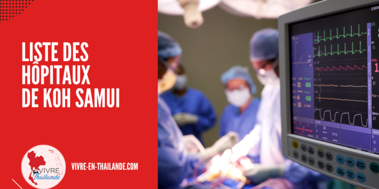 Liste des Hôpitaux de Koh Samui [2025]