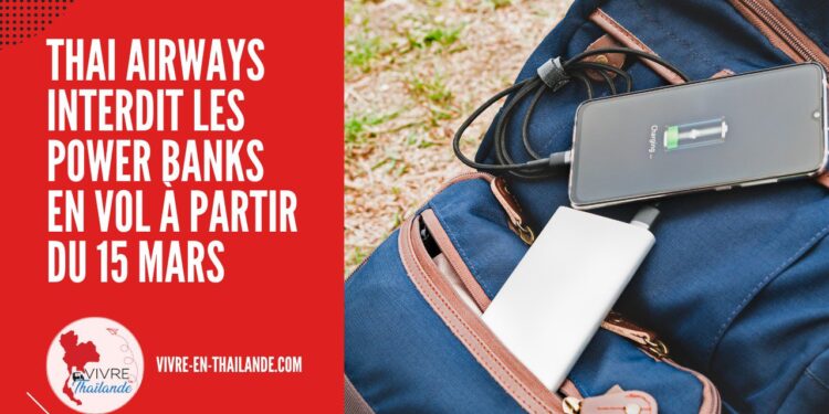 Thai Airways Interdit les Power Banks en Vol à Partir du 15 Mars 2025 : Ce Qu’il Faut Savoir cover