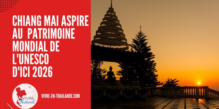 Chiang Mai Vise le Statut de Patrimoine Mondial de l'UNESCO d'ici 2026 cover