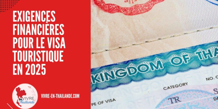 Exigences Financières pour le Visa Touristique en Thaïlande en 2025 cover