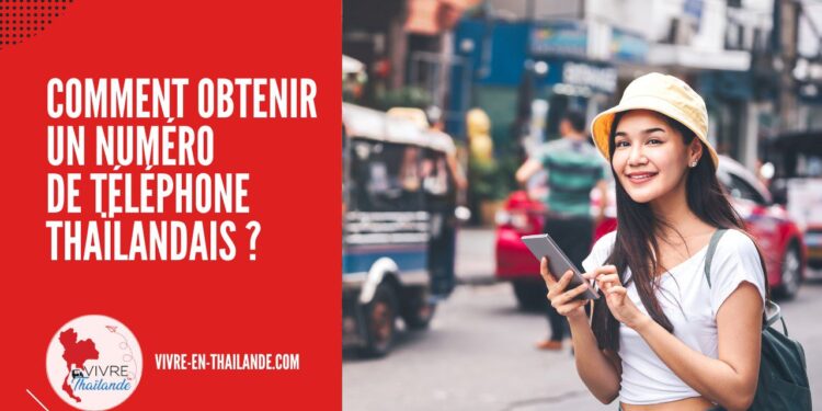 Comment Obtenir un Numéro de Téléphone Thaïlandais ? cover