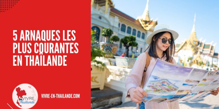 [À Savoir] 5 Arnaques les Plus Courantes en Thaïlande Et Comment les Éviter ? cover