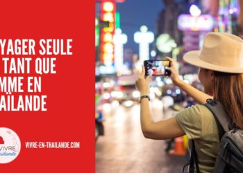 Voyager Seule en Tant que Femme en Thaïlande : Guide Complet Pour un Séjour Serein cover