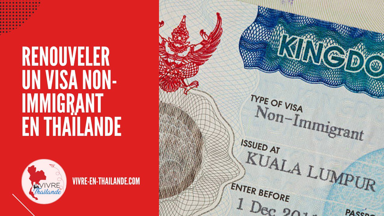 Visas en Thaïlande - Tout savoir sur les visas en Thaïlande
