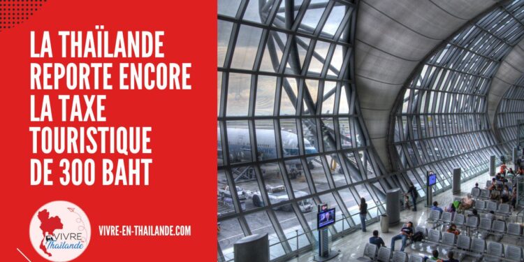 La Thaïlande Reporte la Taxe Touristique de 300 Bahts Jusqu’en 2026 cover