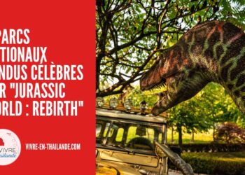 3 Parcs Nationaux en Thaïlande Rendus Célèbres par "Jurassic World : Rebirth" cover