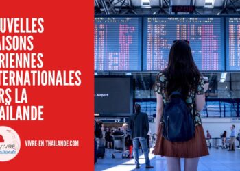 Nouvelles Liaisons Aériennes Internationales Vers la Thaïlande en 2025 cover