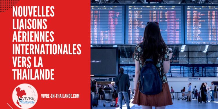 Nouvelles Liaisons Aériennes Internationales Vers la Thaïlande en 2025 cover