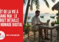 Coût de la Vie à Chiang Mai : Le Budget Détaillé du Nomade Digital en 2025