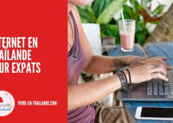 Internet en Thaïlande pour Expats : Guide Complet pour Choisir Votre FAI