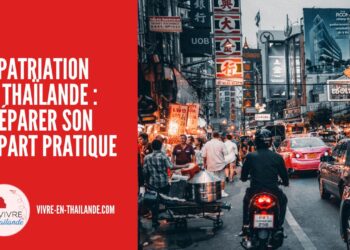 Expatriation en Thaïlande : Préparer Son Départ Pratique cover