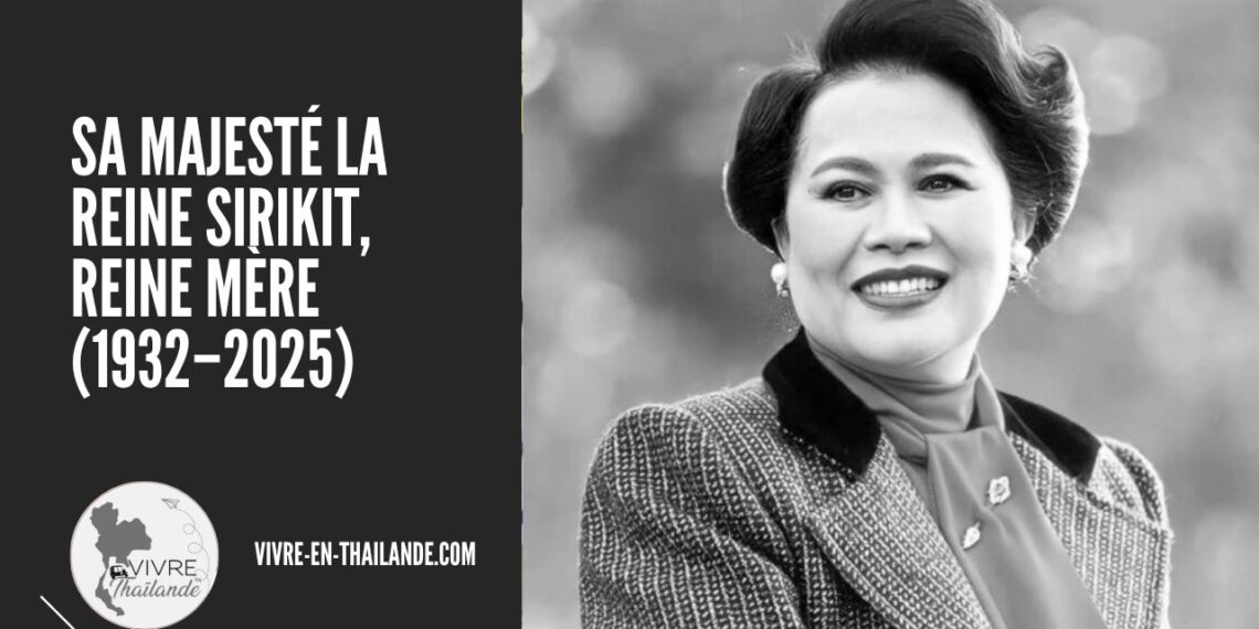 Décès de la Reine Mère Sirikit (1932–2025) — Portrait d’une Vie et d’un Rôle National