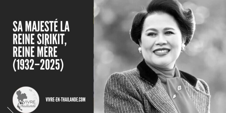 Décès de la Reine Mère Sirikit (1932–2025) — Portrait d’une Vie et d’un Rôle National