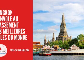 Bangkok S'envole au Classement des Meilleures Villes du Monde : Objectif Top 20 cover
