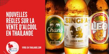 Nouvelles Règles sur la Vente d’Alcool en Thaïlande 2025 : Ce Qu’Il Faut Savoir cover