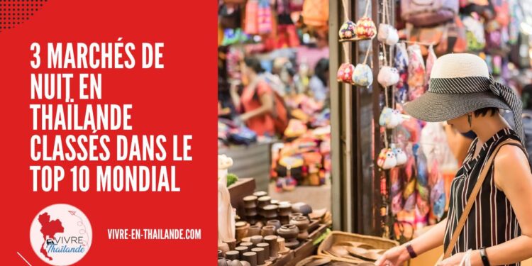 3 Marchés de Nuit en Thaïlande Classés dans le Top 10 Mondial cover
