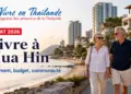 Vivre à Hua Hin en 2026 : logement, budget et communauté expatriée