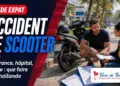 Accident de scooter en Thaïlande : assurance, hôpital et démarches pour expatrié