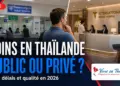 Comparatif des soins publics et privés en Thaïlande en 2026