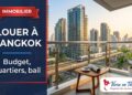 Louer un appartement a Bangkok en 2026 : condo moderne et skyline de Bangkok