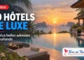 Hôtel de luxe en Thaïlande avec piscine à débordement au coucher du soleil
